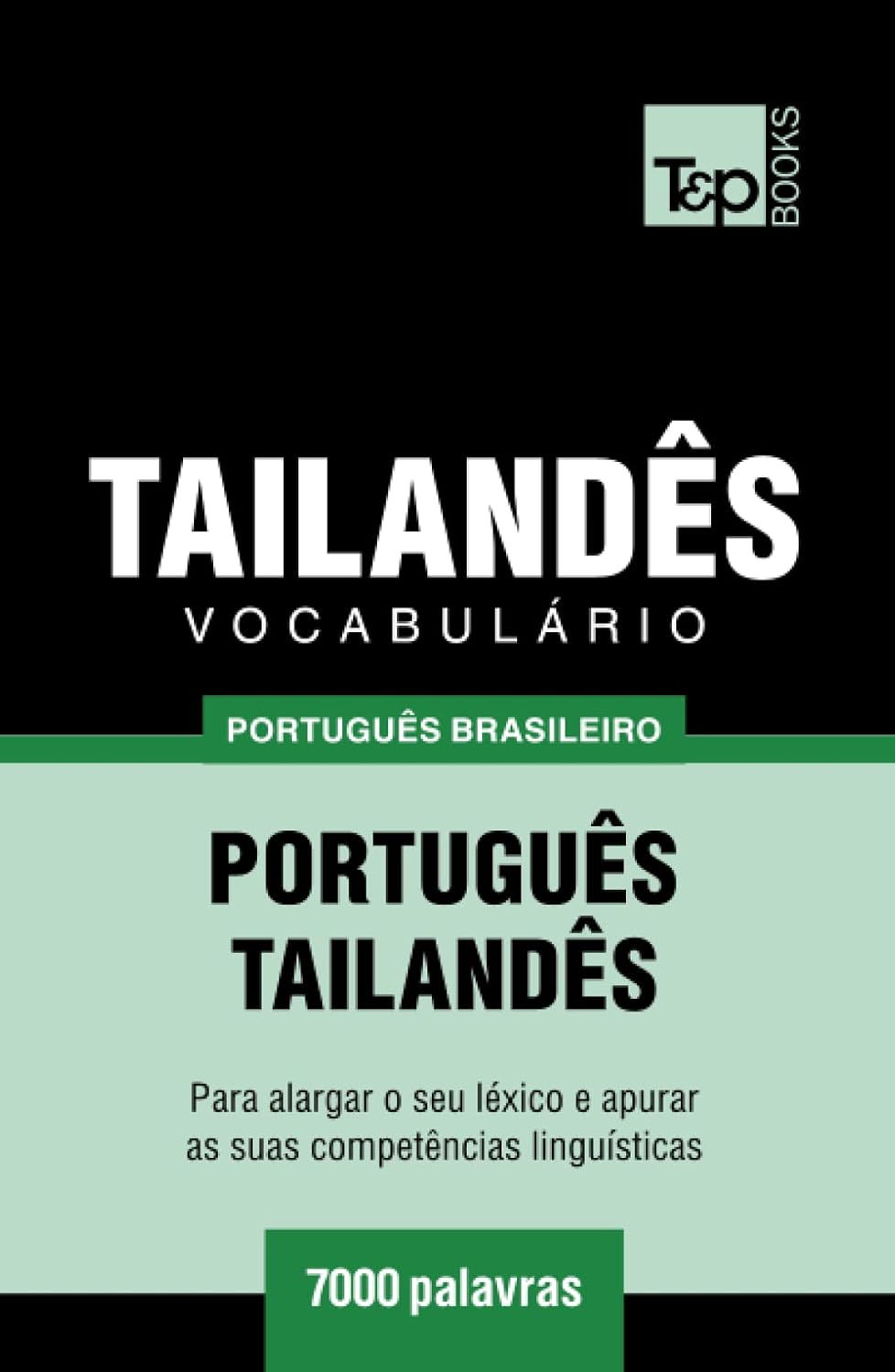 Vocabulário Português Brasileiro-Tailandês - 7000 palavras (Brazilian Portuguese Collection) (Portuguese Edition) baixar o livro de graça