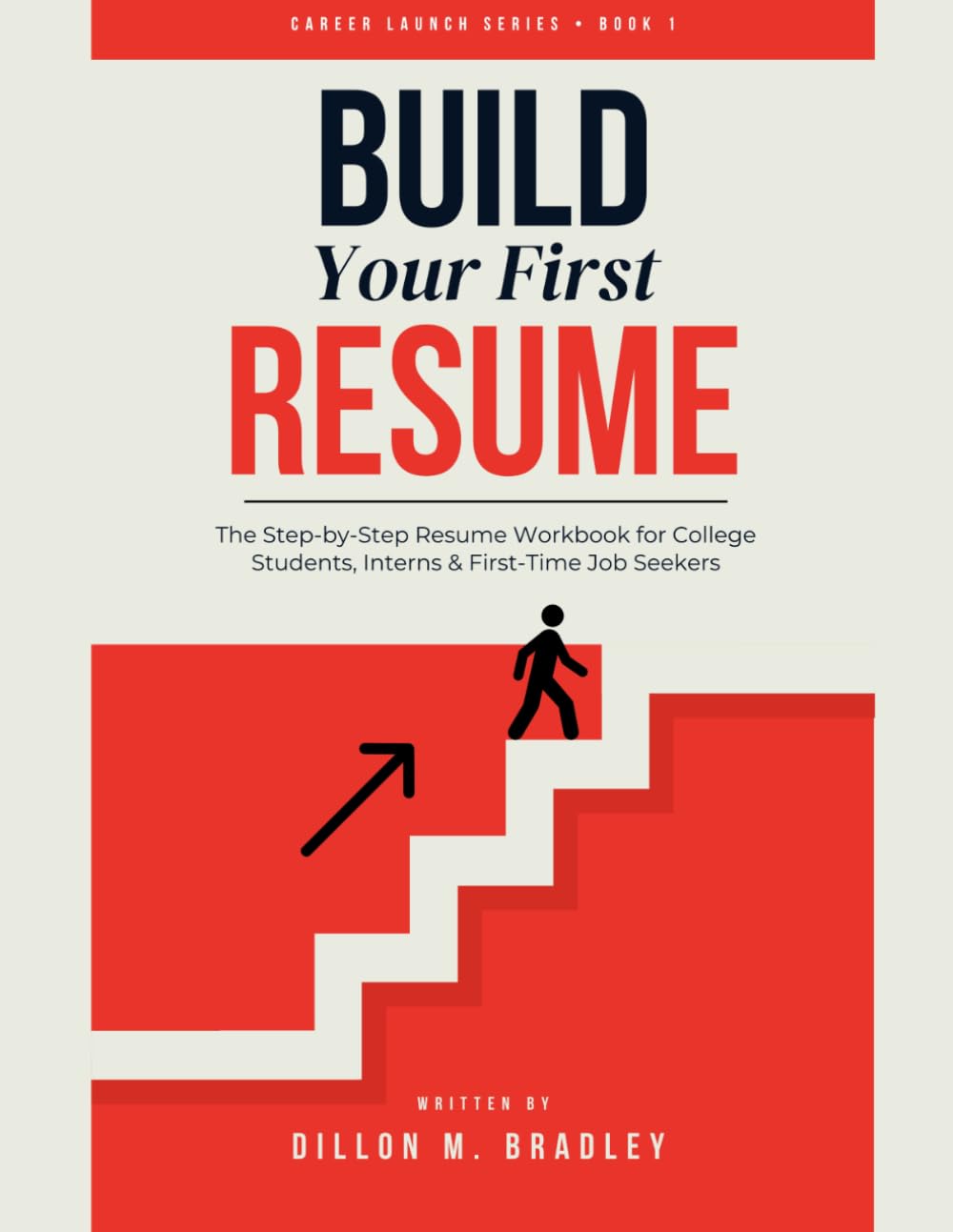 ler totalmente Build Your First Resume: The Step-By-Step Resume Workbook for College Students, Interns & First-Time Job Seekers