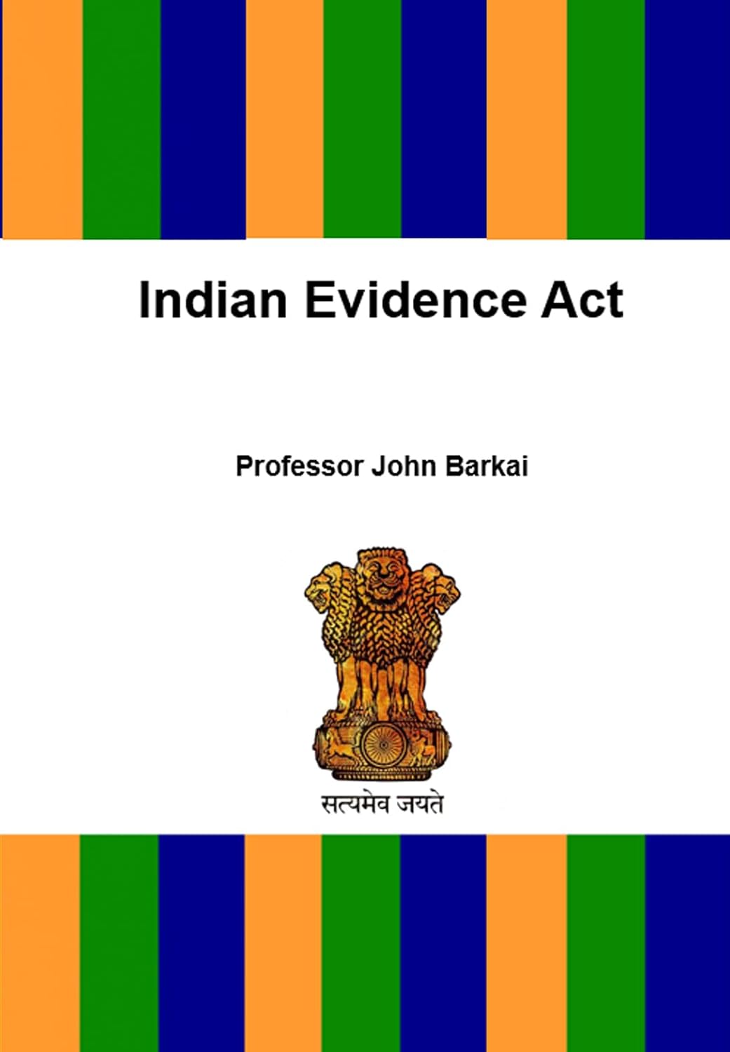 Indian Evidence Act (English Edition)