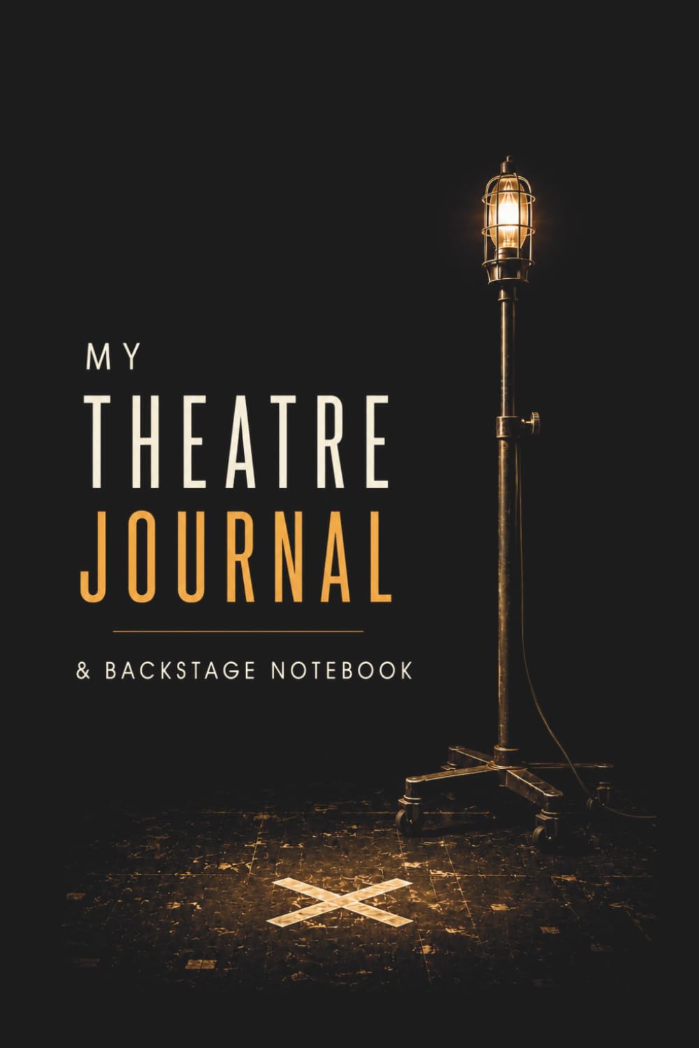 ler totalmente My Theatre Journal & Backstage Notebook: For Performing Arts Students, Cast, Crew, Stage Managers & Theatre Lovers