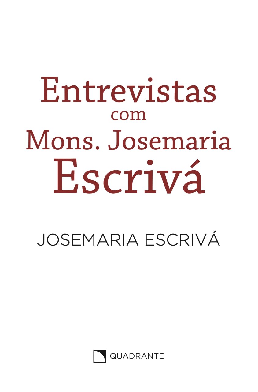 Entrevistas com Mons. Josemaria Escrivá