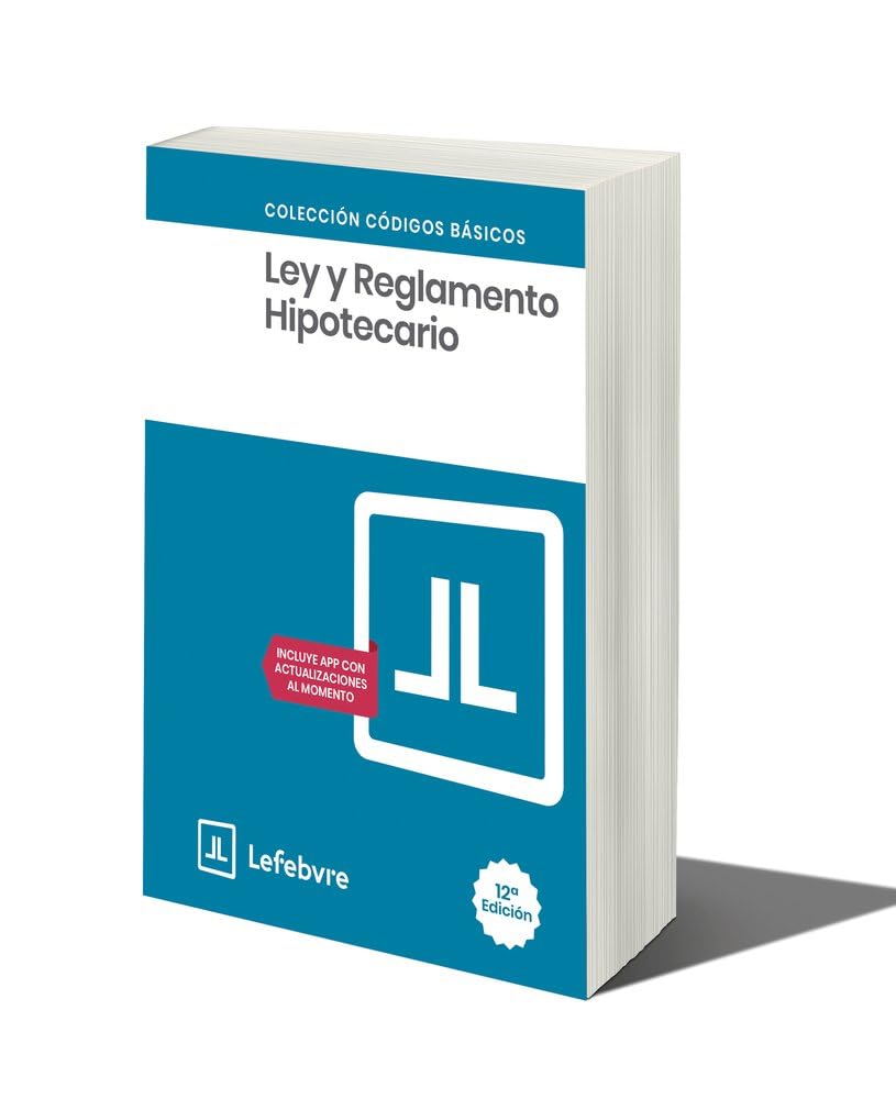 Ley y Reglamento Hipotecario 12ª EDC.: Código Básico