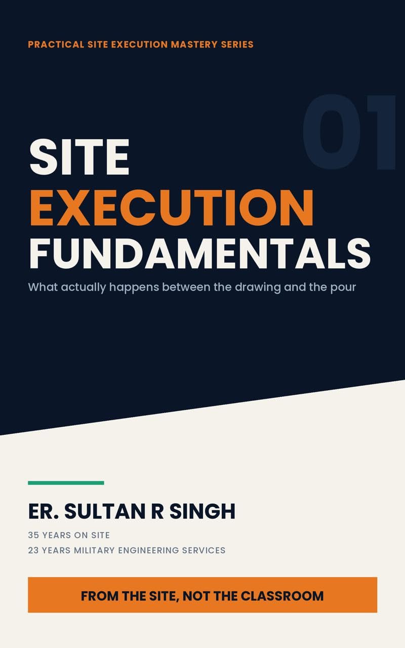 ler totalmente Site Execution Fundamentals: A Practical Guide for Civil Engineers, Site Engineers, MEP Engineers, Quantity Surveyors, and Construction Professionals—From... Execution Mastery Series™) (English Edition)