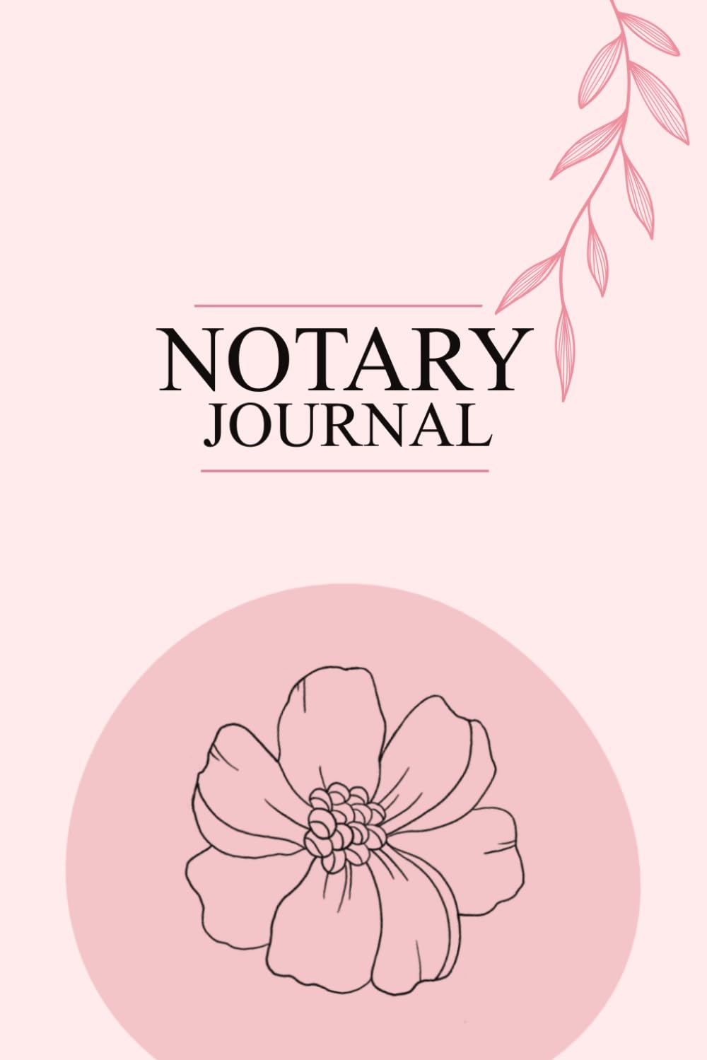 Notary Log Book Journal: Official Notary Log Book To Record Notarial Acts (Valid For ALL 50 States) baixar livro de graça