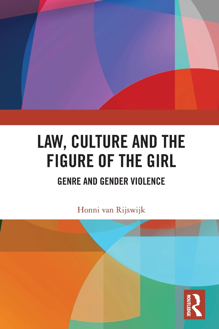 Law, Culture and the Figure of the Girl: Genre and Gender Violence baixar o livro de graça