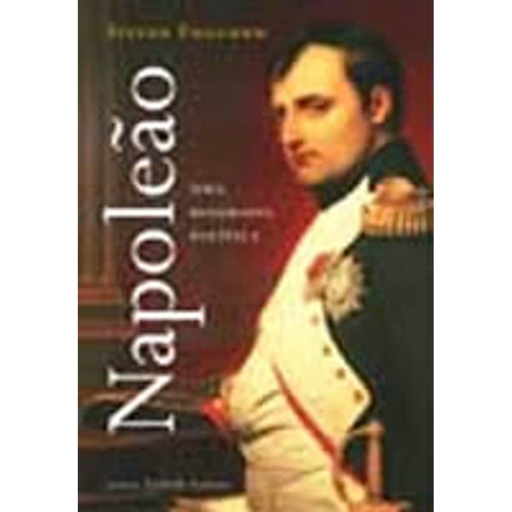 ler totalmente Napoleão: Uma biografia política