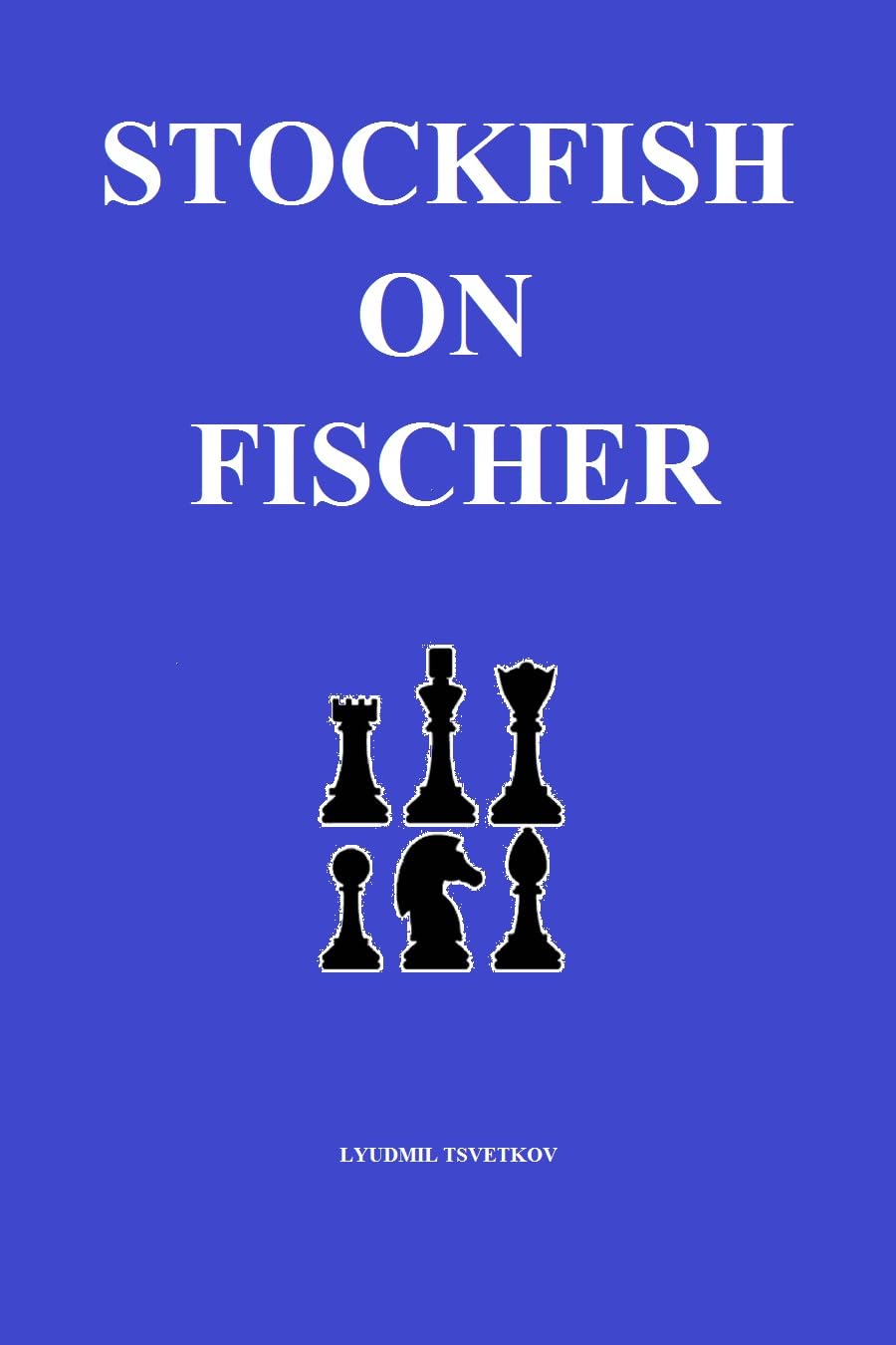 ler totalmente Stockfish on Fischer (Stockfish on Chess Players) (English Edition)