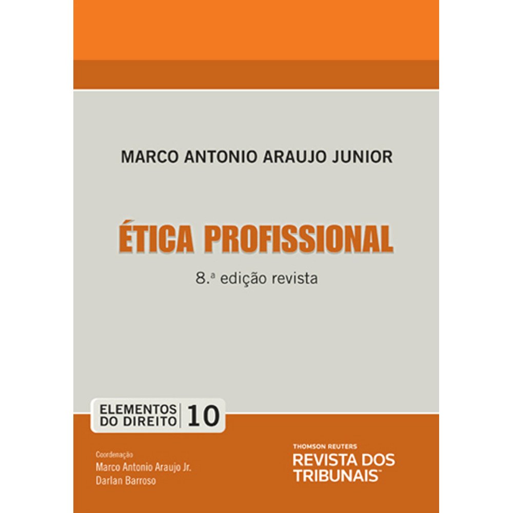 Ética Profissional - Volume 10. Coleção Elementos do Direito baixar o livro de graça
