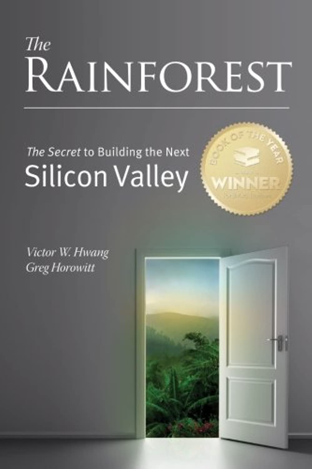 capítulo por capítulo baixar The Rainforest: The Secret to Building the Next Silicon Valley