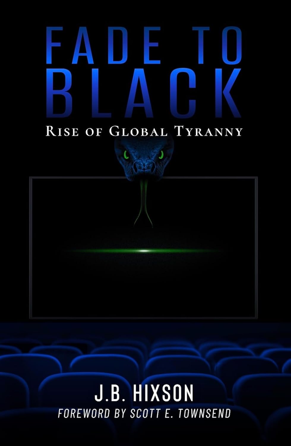 Fade to Black: Rise of Global Tyranny (English Edition) baixar livro de graça