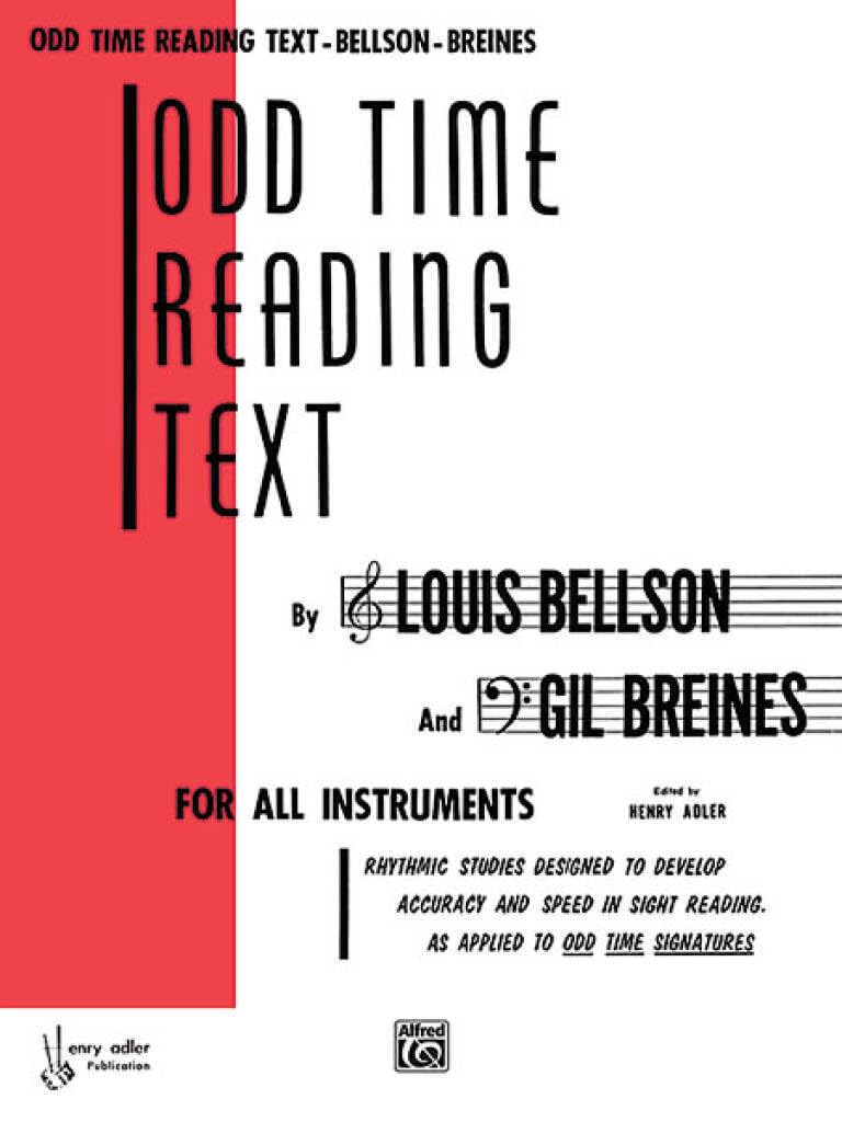 Odd Time Reading Text: For All Instruments: Rhythmic Studies Designed to Develop Accuracy and Speed in Sight Reading As Applied to Odd Time Signatures baixar o livro de graça