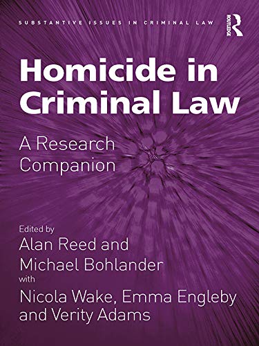 Homicide in Criminal Law: A Research Companion (Substantive Issues in Criminal Law) (English Edition) baixar livro de graça