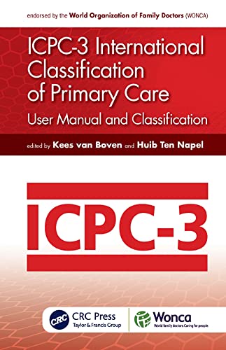 ler totalmente ICPC-3 International Classification of Primary Care: User Manual and Classification (WONCA Family Medicine) (English Edition)