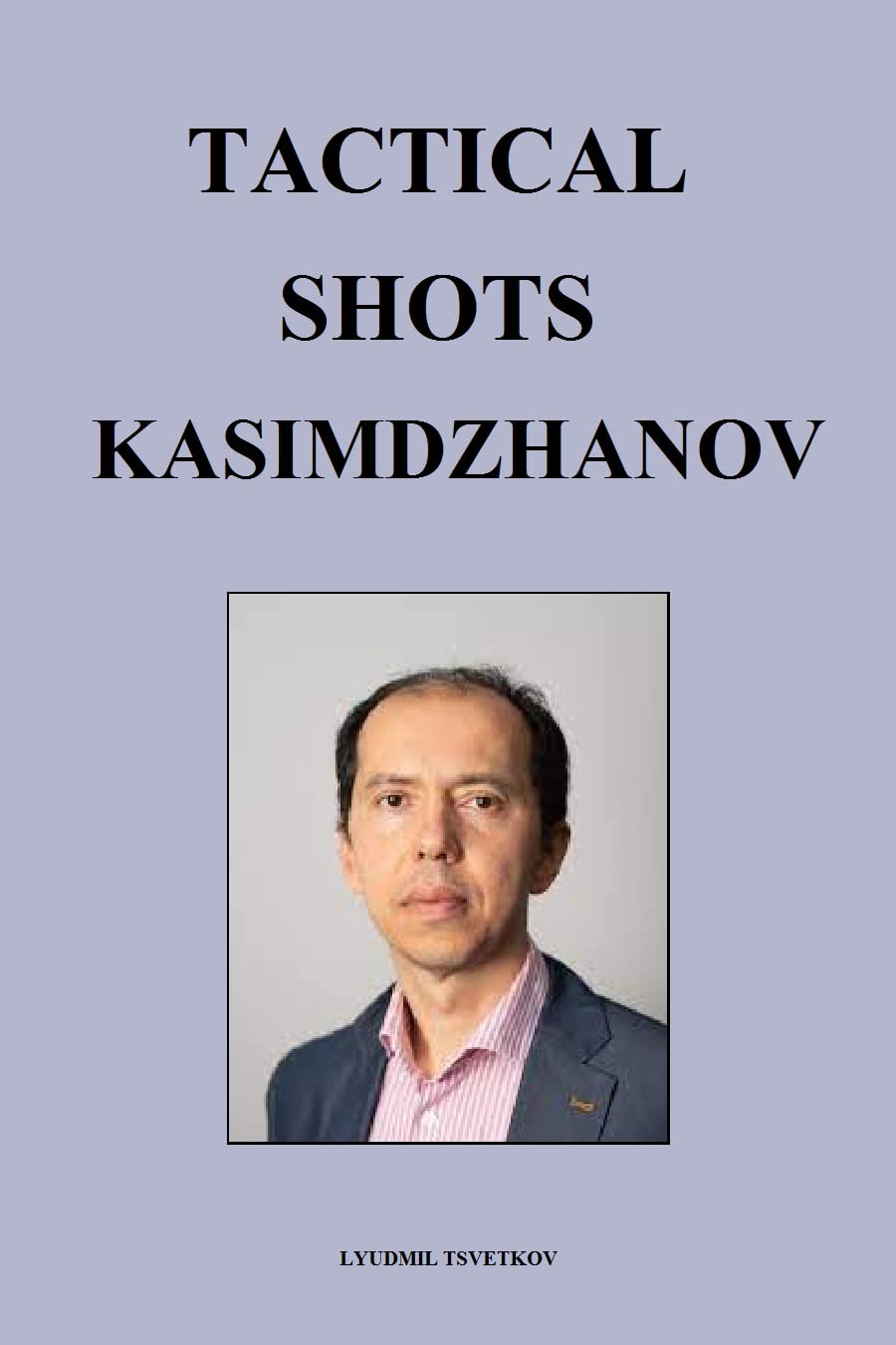 Tactical Shots: Kasimdzhanov (English Edition) baixar livro de graça
