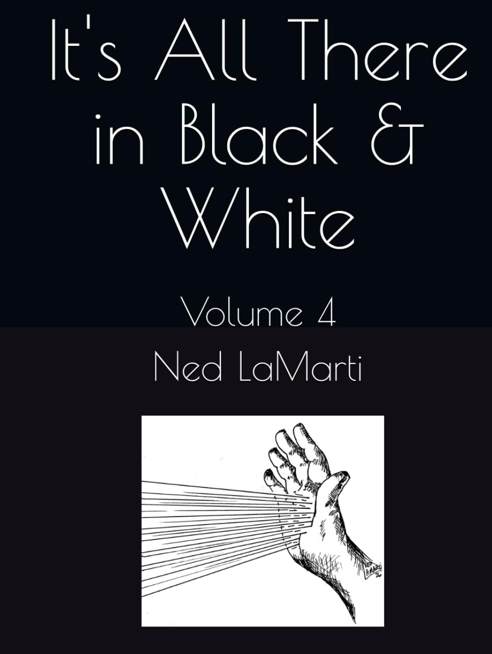 It's All There in Black & White: Volume 4