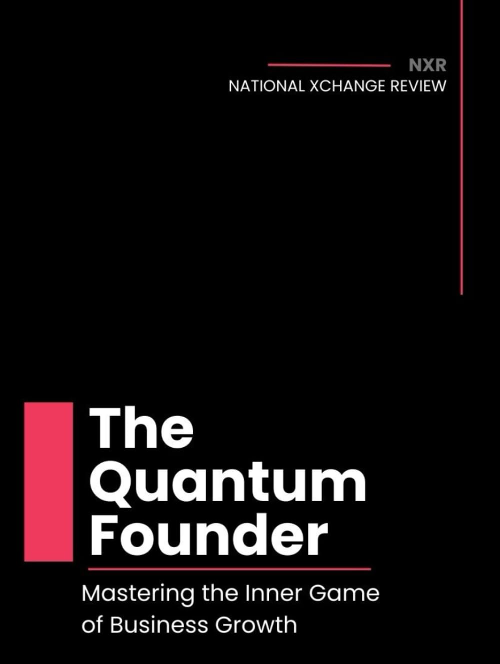 The Quantum Founder: Mastering the Inner Game of Business Growth baixar o livro de graça