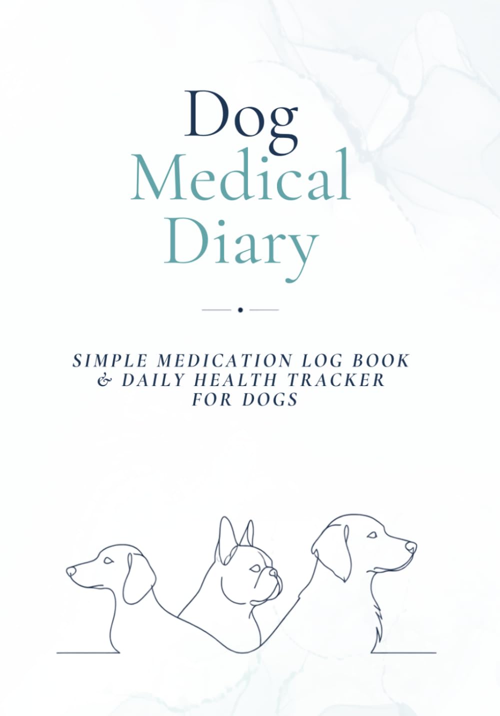 capítulo por capítulo baixar DOG Medical Diary: Simple Medication Log Book Daily Health Tracker for Dogs | Dog Medicine Tracker | Comprehensive Medical Log Book and Journal for Dog Owners