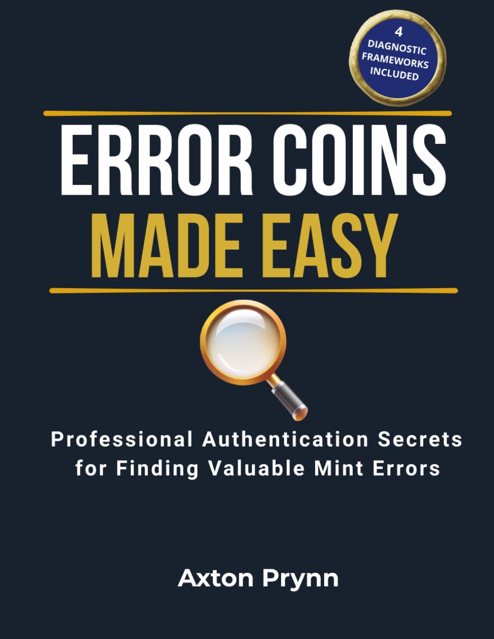 ler totalmente ERROR COINS MADE EASY: Professional Authentication Secrets for Finding Valuable Mint Errors