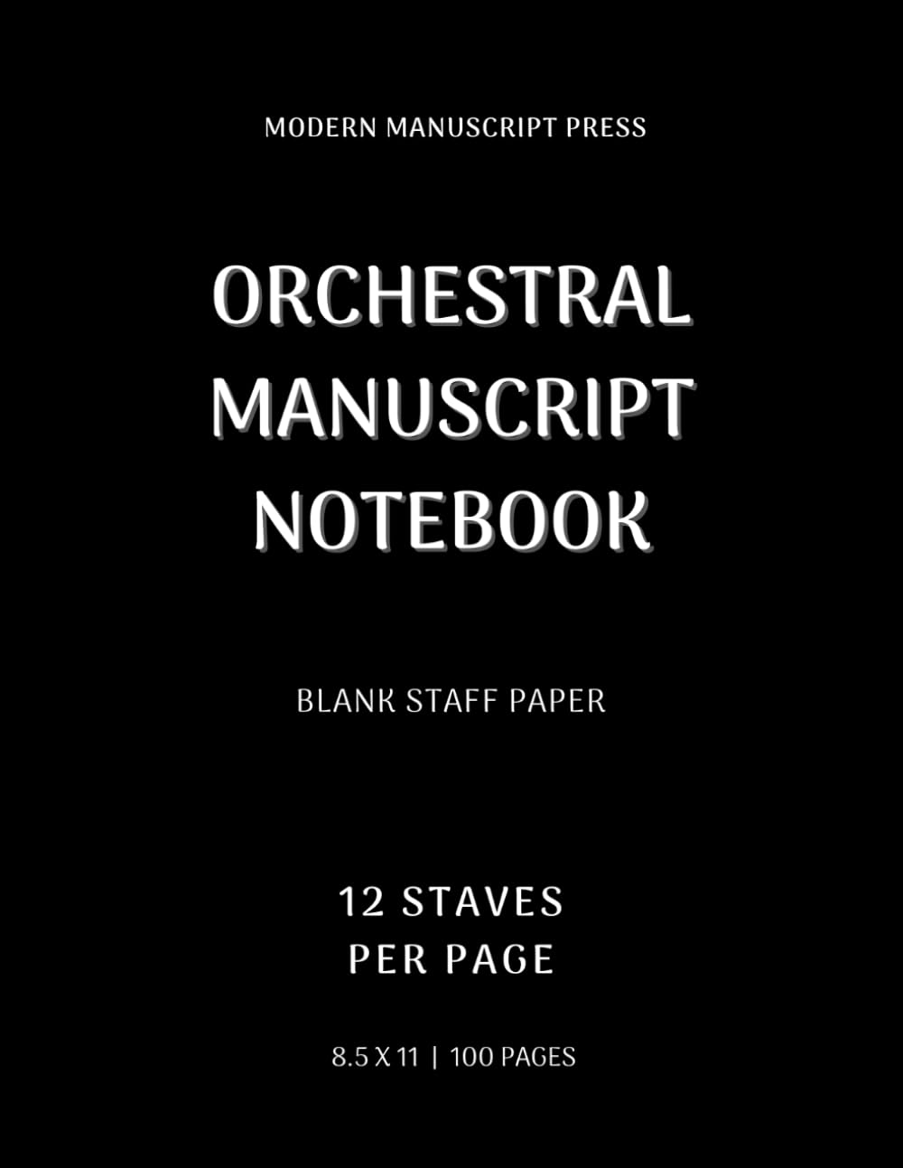 ler totalmente Orchestral Manuscript Notebook – 12 Staves Per Page (8.5 x 11 Score Paper): Professional Staff Paper for Orchestration, Arranging and Advanced Music Composition | Large Format Blank Sheet Music