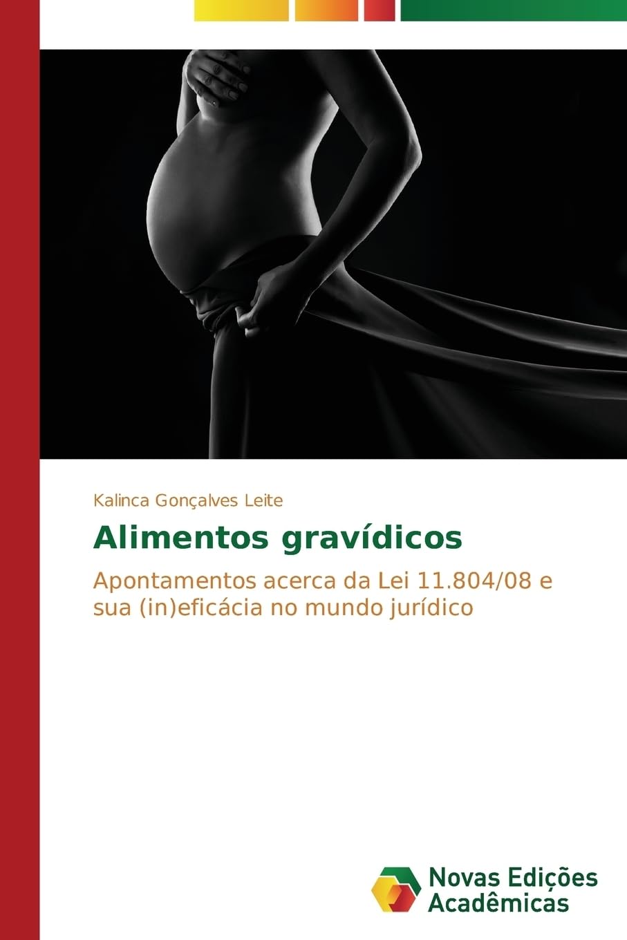 Alimentos gravídicos: Apontamentos acerca da Lei 11.804/08 e sua (in)eficácia no mundo jurídico baixar livro de graça