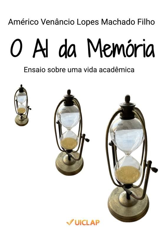 ler totalmente O Al da Memória: Ensaio sobre uma vida acadêmica