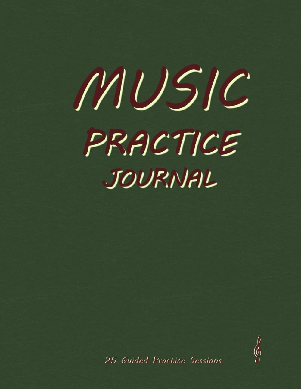 MUSIC PRACTICE JOURNAL: An All-in-One Music Learning System for Musicians, Students, and Teachers to Organize Practice, Manage Repertoire, and Achieve Real Musical Progress. baixar o livro de graça