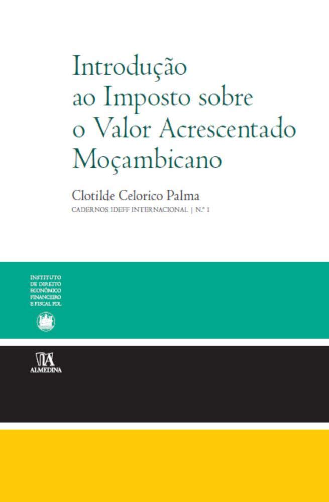 Introdução ao Imposto Sobre o Valor Acrescentado Moçambicano baixar o livro de graça