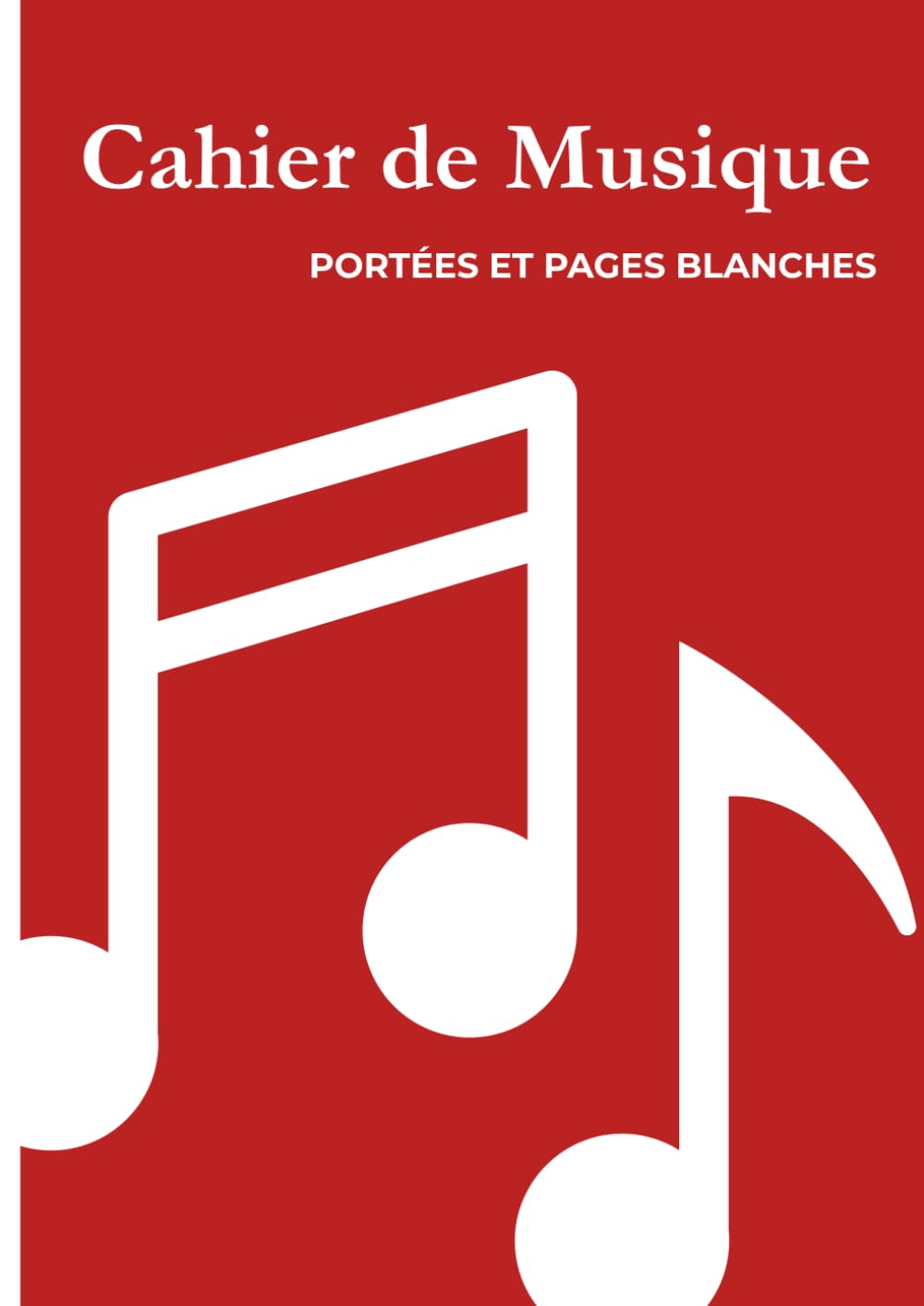 capítulo por capítulo baixar Carnet de Musique A4 – Portées et Pages Blanches (60 Pages pour Écriture, Solfège et Idées de Composition) (Cahiers de Solfège – Collection Harmonia) (French Edition)