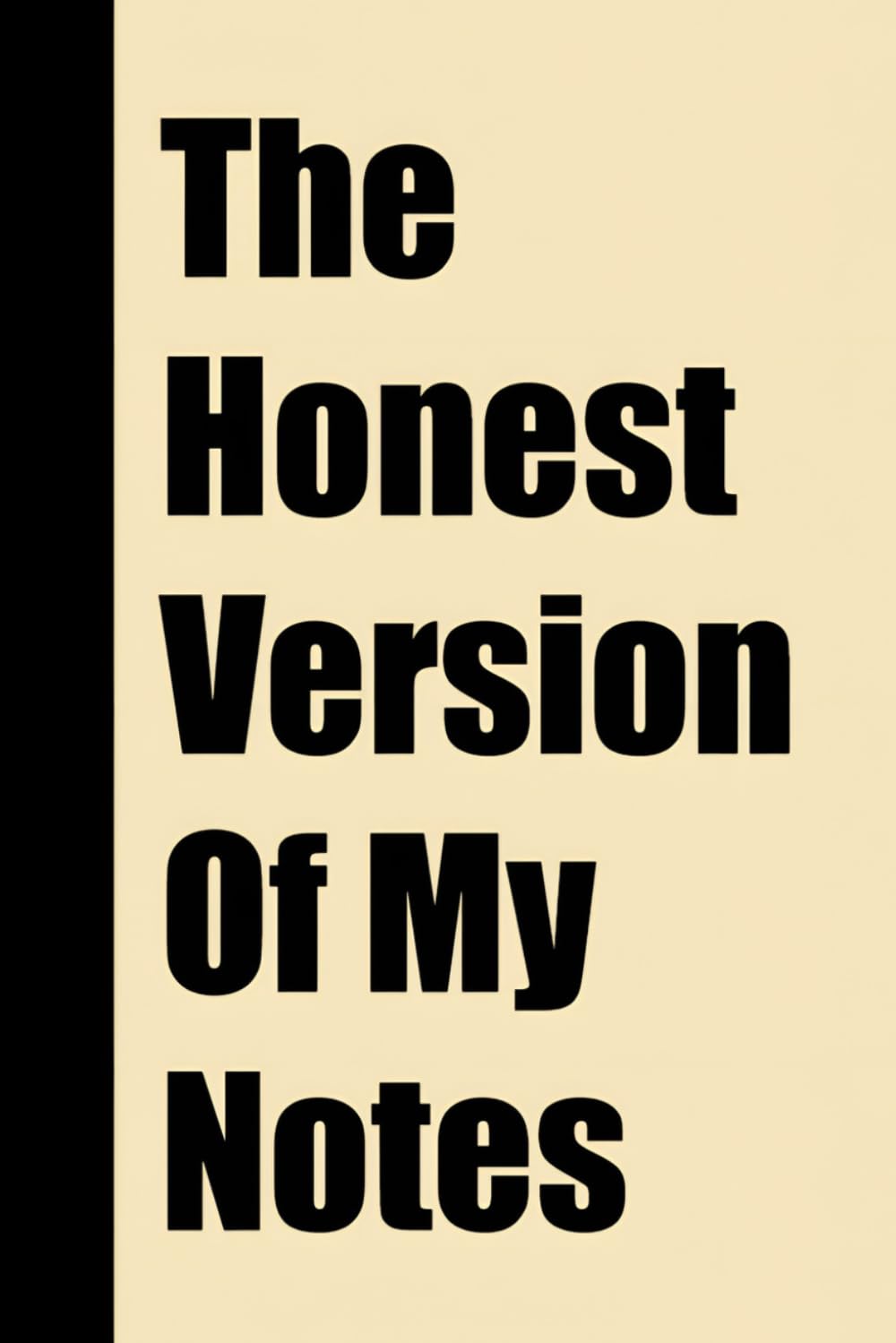 capítulo por capítulo baixar The Honest Version Of My Notes: Funny Gag Notebook For Office Employees, Managers & Coworkers - Sarcastic Blank Lined Journal For Meetings & Daily Note Taking