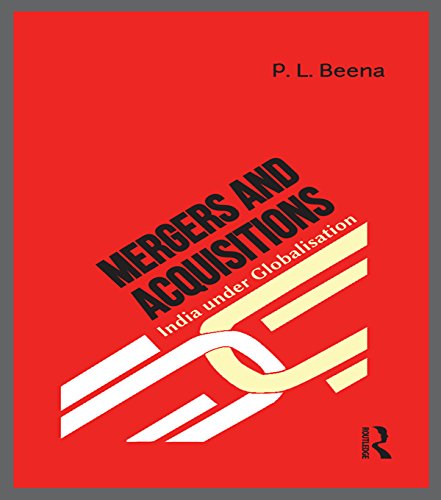 Mergers and Acquisitions: India under Globalisation (English Edition) baixar o livro de graça