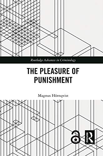 ler totalmente The Pleasure of Punishment (Routledge Advances in Criminology) (English Edition)
