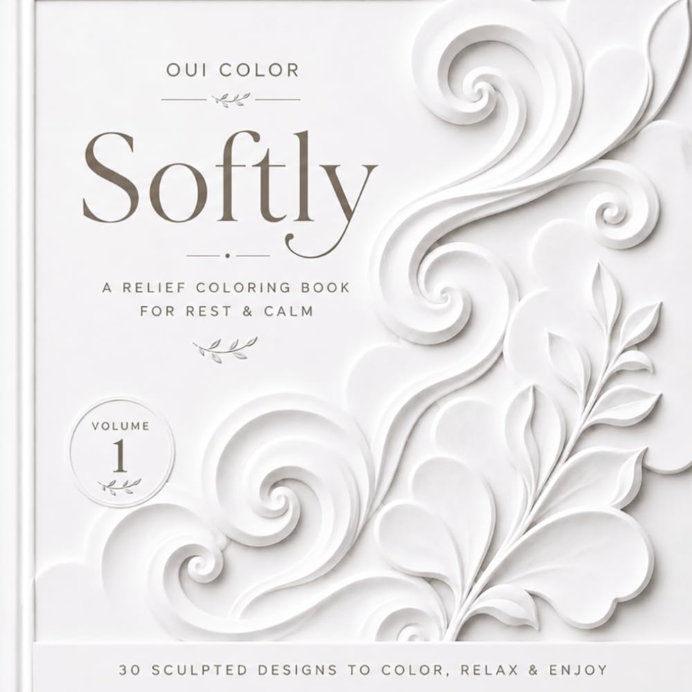 SOFTLY: A Relief Coloring Book for Rest & Calm baixar o livro de graça