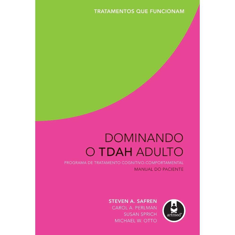 Dominando O Tdah Adulto - Mn. Do Paciente
