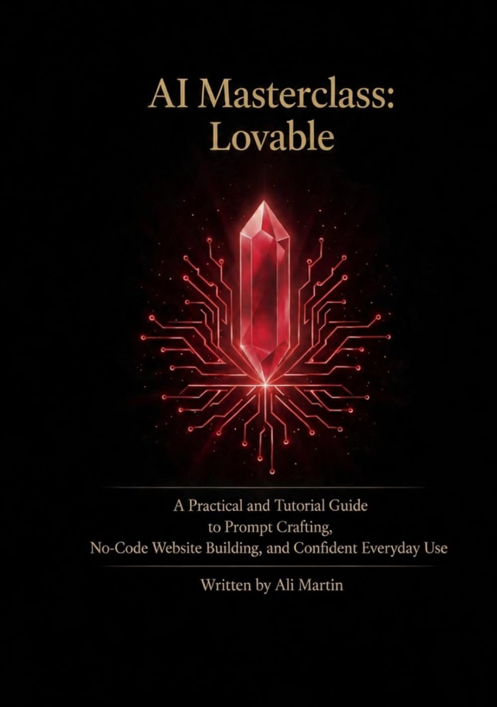 AI Masterclass: Lovable: A Practical Guide to Prompt Crafting, No-Code Website Building, and Confident Everyday Use baixar livro de graça