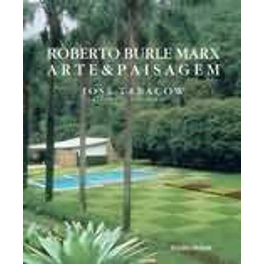ler totalmente Arte e paisagem: Roberto Burle Marx
