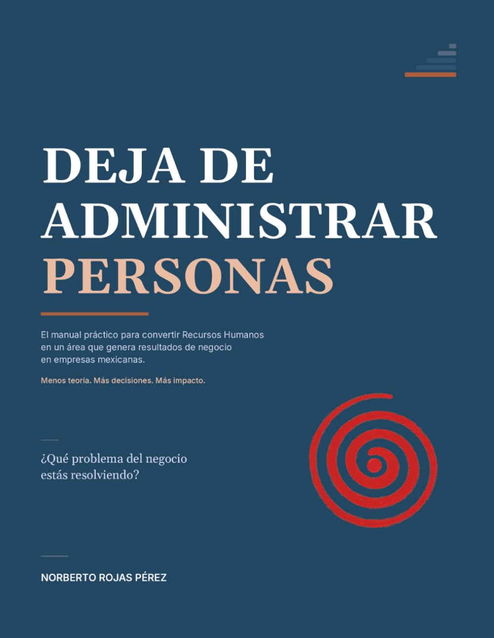 Deja de administrar personas baixar o livro de graça