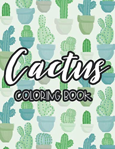 capítulo por capítulo baixar Cactus Coloring Book: Cacti and Succulents Coloring Book For Kids, Adorable and Fun Coloring Pages for Cactus Lovers