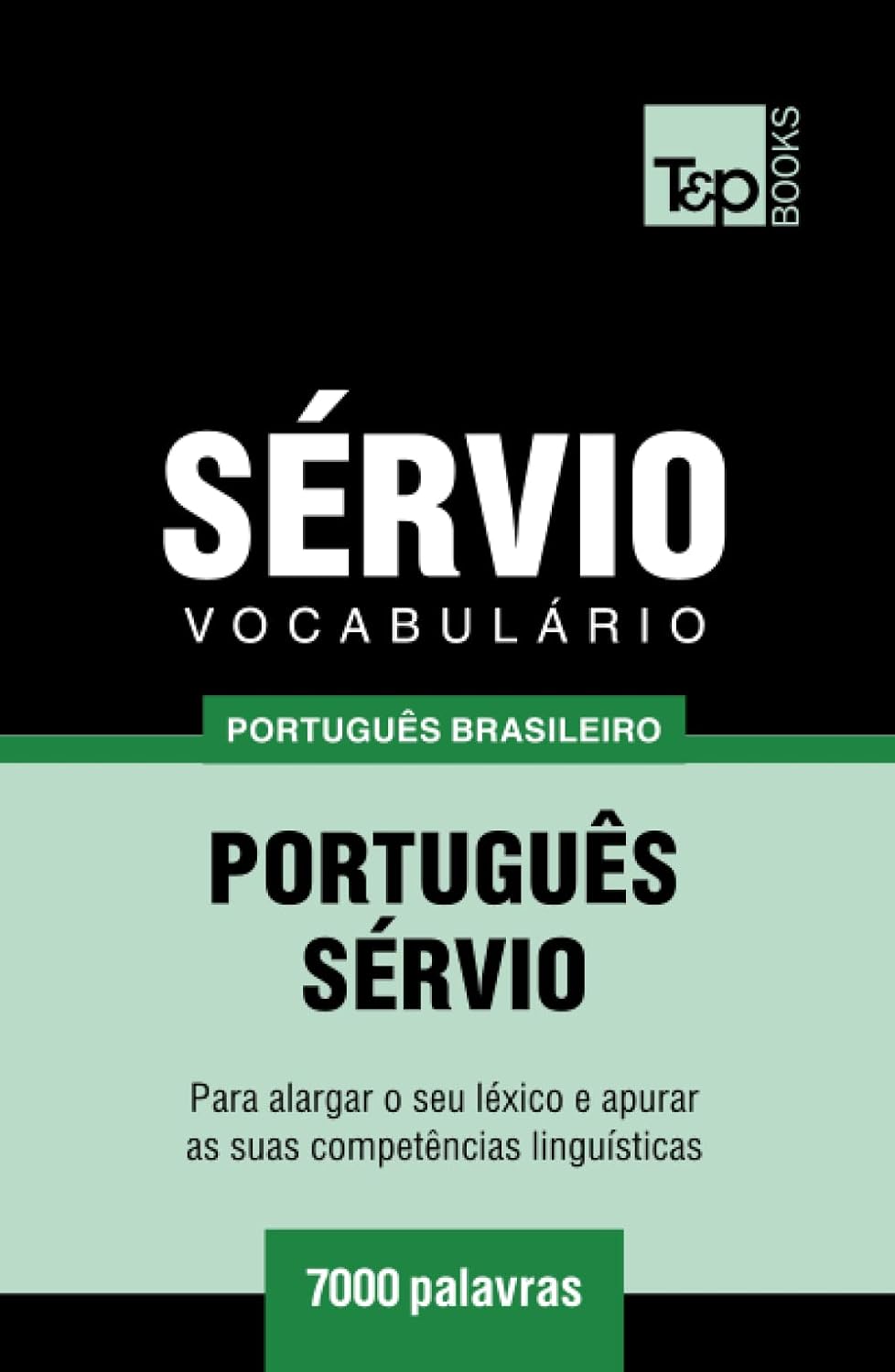 Vocabulário Português Brasileiro-Sérvio - 7000 palavras (Brazilian Portuguese Collection) (Portuguese Edition) baixar o livro de graça