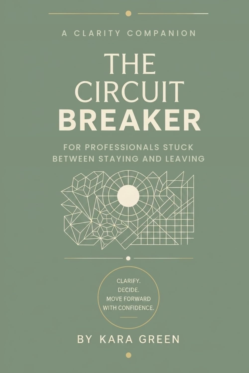 The Circuit Breaker: A Clarity Companion for Professionals Stuck Between Staying and Leaving baixar o livro de graça
