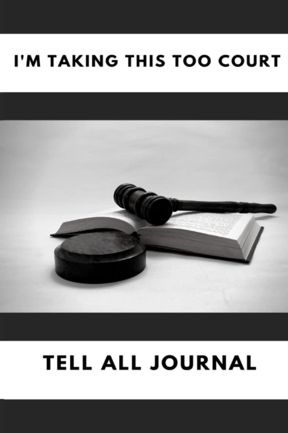I'm Taking This Too Court Tell all Journal baixar o livro de graça