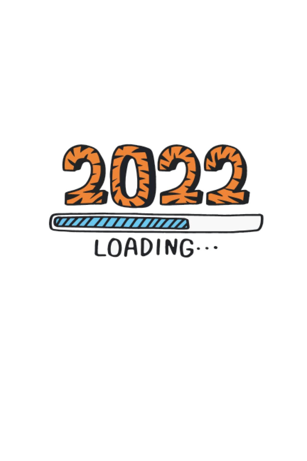 ler totalmente 2022 laoding: 2022 daily planner, the year of tiger planner,2022 daily to-do list, 120 page size 6"x9"