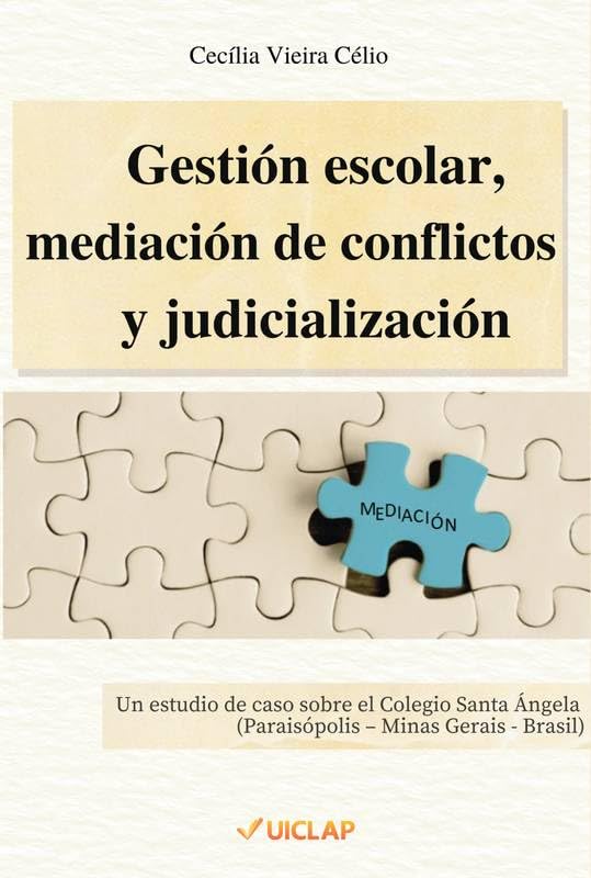 capítulo por capítulo baixar Gestión escolar, mediación de conflictos y judicialización: Un estudio de caso sobre el Colegio Santa Ángela (Paraisópolis - Minas Gerais - Brasil)