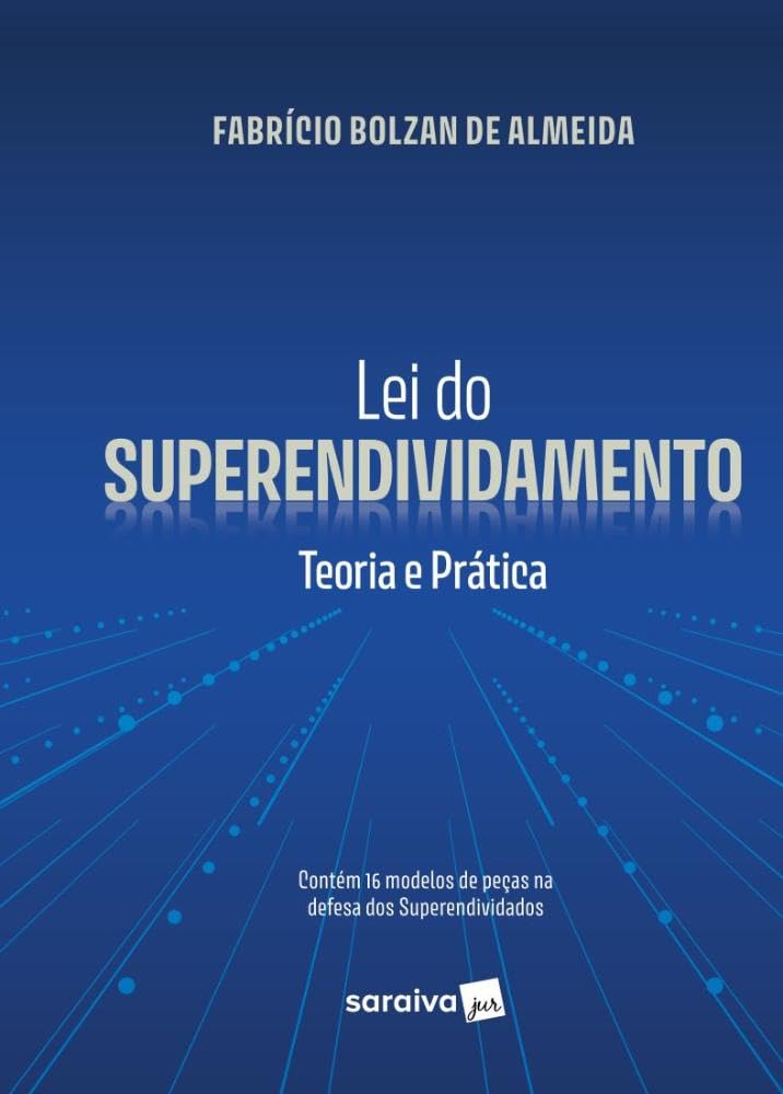 Lei do Superendividamento: Teoria e Prática baixar o livro de graça
