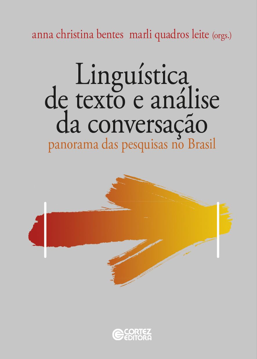 ler totalmente Linguística de texto e Análise da conversação: panorama das pesquisas no Brasil