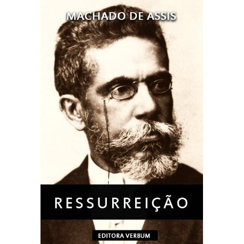 Ressurreição (Clássicos da Literatura Brasileira) (Portuguese Edition) baixar livro de graça