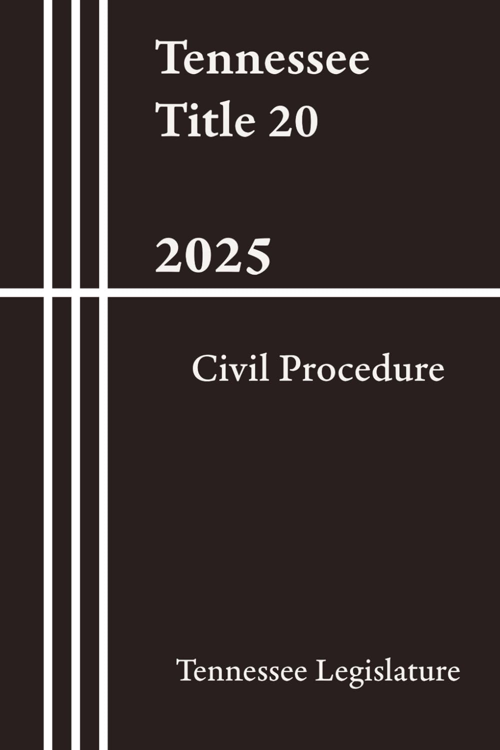 Tennessee Title 20 - Civil Procedure 2025 baixar o livro de graça