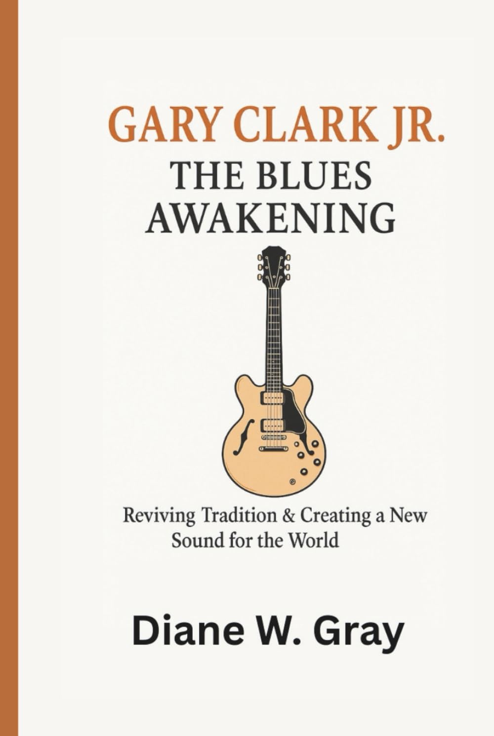 Gary Clark Jr.: The Blues Awakening: Reviving Tradition & Creating a New Sound for the World baixar o livro de graça