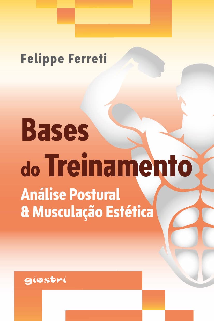 Bases do Treinamento - Avaliação Postural & Musculação Estética baixar o livro de graça