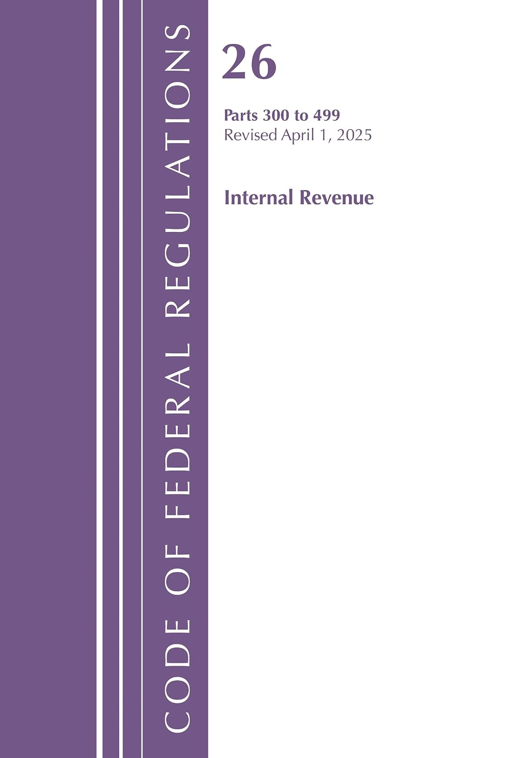 capítulo por capítulo baixar Code of Federal Regulations, Title 26 Internal REV 300-499, Revised as of January 2024