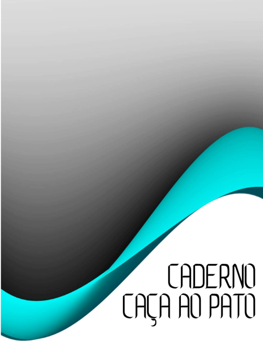 Caderno Caça ao Pato: Diário de Caça às Aves Aquáticas | Acompanhe suas sessões de caça | Registo de Espécies e Caça Capturada, Clima, Terreno, etc | Letras grandes | 101 páginas (Portuguese Edition) baixar livro de graça